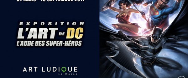 DC Comics invades the Art Ludique Museum
